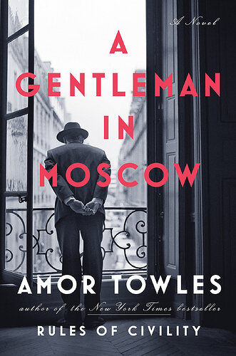 A%20Gentleman%20in%20Moscow%2C%20by%20Amor%20Towles